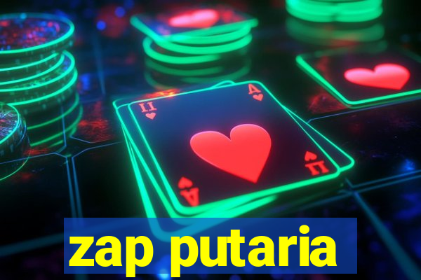 zap putaria